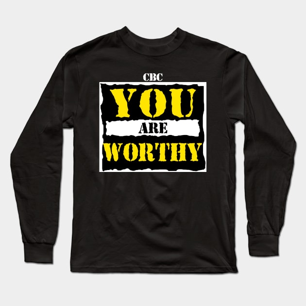 YOU are WORTHY Long Sleeve T-Shirt by ComicBook Clique